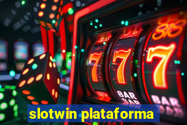 slotwin plataforma